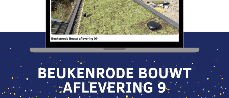 Beukenrode bouwt aflevering 9